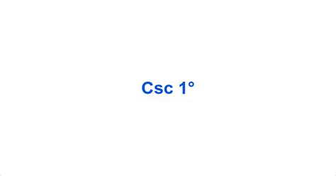 Csc 1° – Csc1° Value – What is the csc of 1 degree?