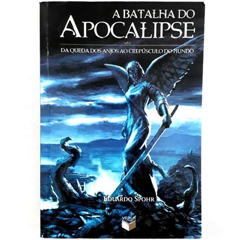 A Batalha Do Apocalípse Livro - Livro A Batalha do Apocalipse - Eduardo Spohr | Shopee Brasil