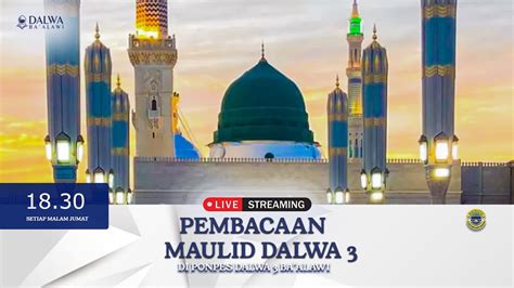 Pembacaan Maulid Nabi Muhammad SAW Bersama Santri Ponpes Dalwa 3 Ba