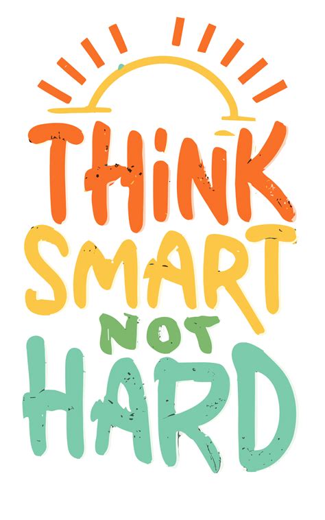 THINK SMART Not HARD Free Stock Photo - Public Domain Pictures