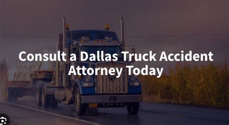 Truck Accident Lawyer Dallas Fighting For Your Rights And Compensation