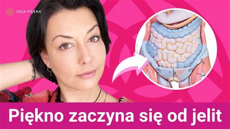 Zdrowa cera odporność i samopoczucie zaczynają się w jelitach Joga