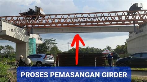 Pemasangan Girder Tol Jogja Bawen Kawasan Margokaton Seyegan Sleman