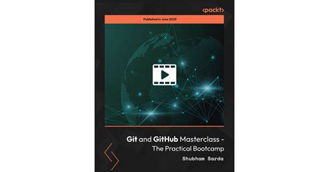 Git And GitHub Masterclass The Practical Bootcamp Video