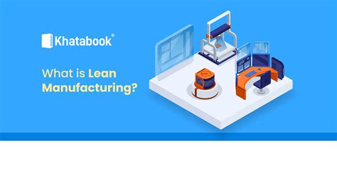 What Is Lean Manufacturing Principles Advantages Examples