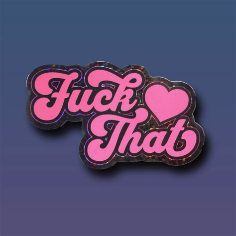Fuck That Glitter Sticker