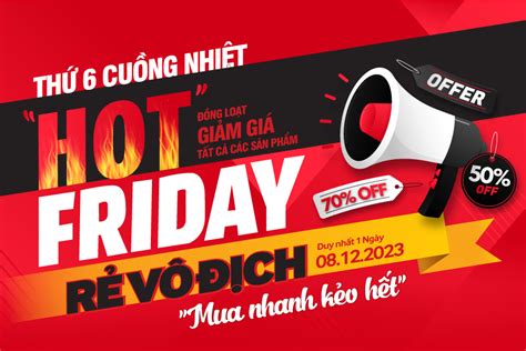 Thứ 6 cuồng nhiệt Hot Friday rẻ vô địch Gì cũng rẻ đến 70 giảm thêm 10 thanh toán VNPay