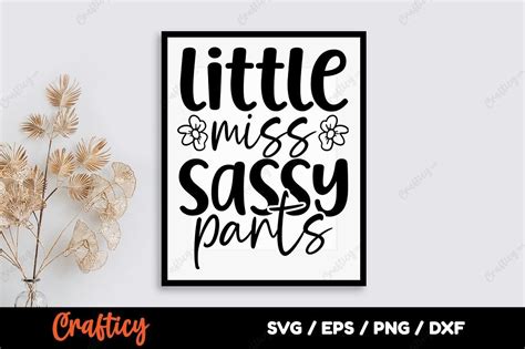 Little Miss Sassy Pants Svg Graphic By Crafticy · Creative Fabrica