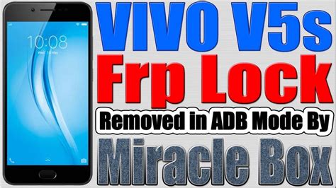 VIVO V5s 1713 Frp Lock Removed In ADB Mode By Miracle Thunder YouTube