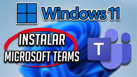 Cómo Descargar e Instalar Microsoft Teams Para Windows 11 10 PC