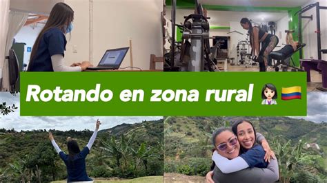 Mi Experiencia Como M Dica Interna En Zona Rural De Colombia Youtube