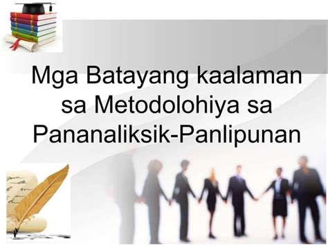 Metodolohiya Ng Pananaliksik Ppt