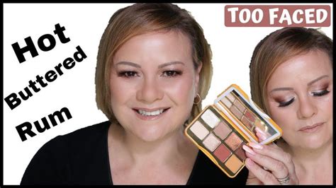 Too Faced Hot Buttered Rum Eyeshadow Palette Over Makeup Hooded Eyes Hot Buttered Rum