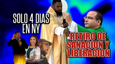 retiro de sanacion  liberacion   youtube