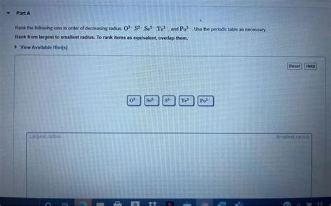 Solved Part A Rank The Following Ions In Order Of Decreasing Chegg