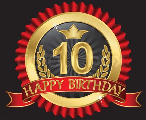10 years happy birthday golden label with ribbons, vector illustration ...
