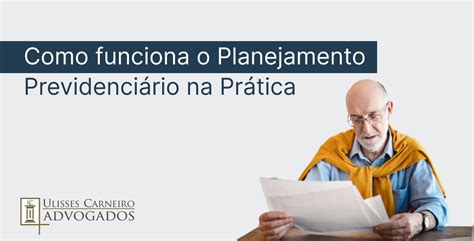 Entenda o Planejamento Previdenciário na Prática