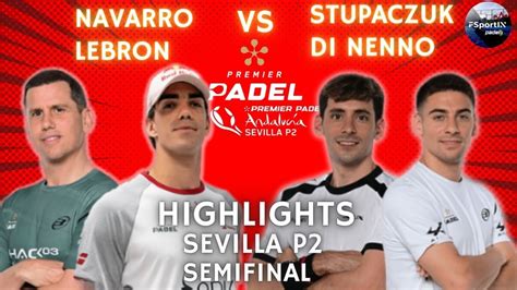 Highlights Paquito Lebron Stupaczuk Di Nenno Sevilla P Premier