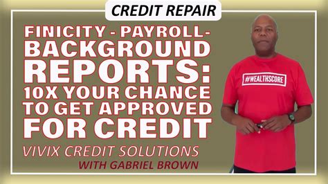 Credit Repair Finicity Payroll Background Reports 10x Your