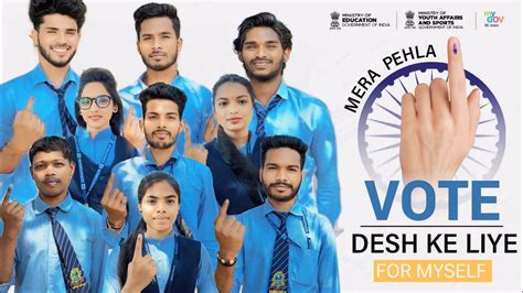 Mera Pehla Vote Desh Ke Liye Join The Celebration Of The Worlds