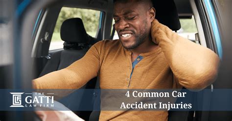 4 Common Car Accident Injuries The Gatti Law Firmthe Gatti Law Firm