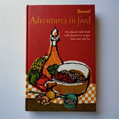 Vintage Sunset Cookbook Adventures In Food Vintage Recipes Hors D