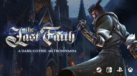 The Last Faith Lavventura Tra Castlevania E Bloodborne Si Presenta Su