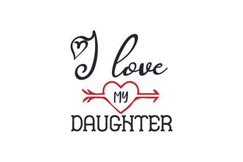 I Love My Daughter Graphic by creative store.net · Creative Fabrica