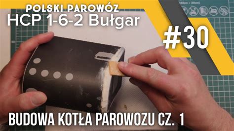 30 Parowóz HCP 1 6 2 Bułgar model kartonowy kocioł parowozu cz