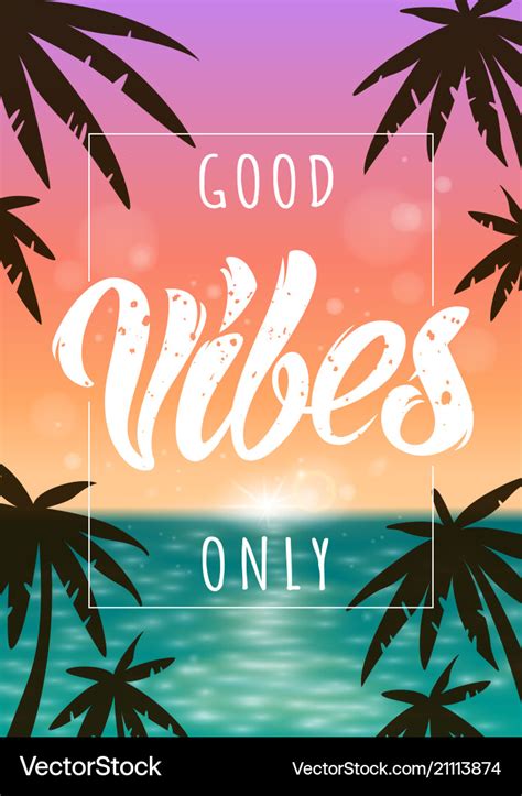 Good Vibes Royalty Free Vector Image Vectorstock