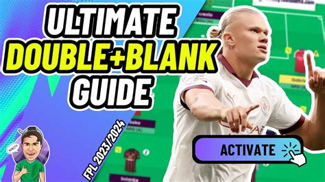 Fpl Ultimate Doubleblank Gameweek Guide Chip Strategy Fantasy Premier League 20232024