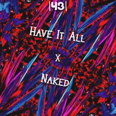 Stream 43 Ronko CHOCO Have It All Feat Eva Simons X Jonas Blue MAX Naked Syn Cole