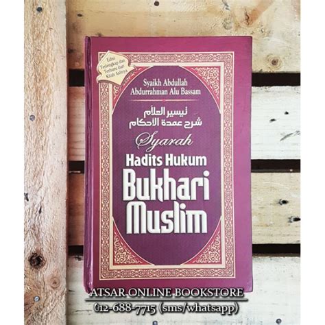 Syarah Hadits Hukum Bukhari Muslim Terjemahan Taisirul Allam Syarh