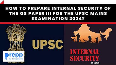 How To Prepare Internal Security Of The GS Paper III For The UPSC Mains