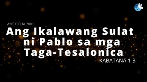 2 Mga Taga Tesalonica Kabanata 1 3 Youtube
