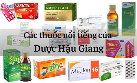 Dược Hậu Giang Công Ty Dược Phẩm Hàng đầu Của Việt Nam 259 Sản Phẩm