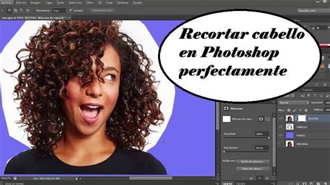 Cómo Recortar Cabello en Photoshop Perfectamente Paso a paso Ejemplo