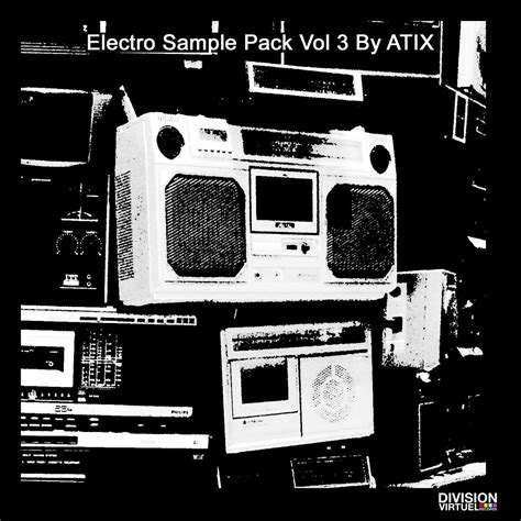 Electro Sample Pack Vol 3 By Atix Atix Division Virtuel