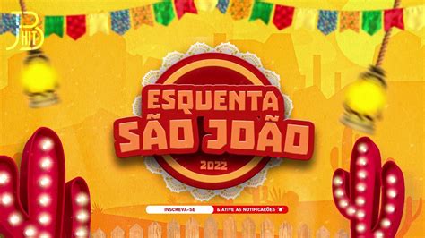 Esquenta S O Jo O Repert Rio Atualizado Musicas Novas Youtube