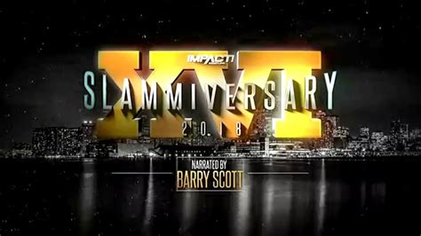 Watch IMPACT Slammiversary XVI 22 July 2018 Full Show HD Video