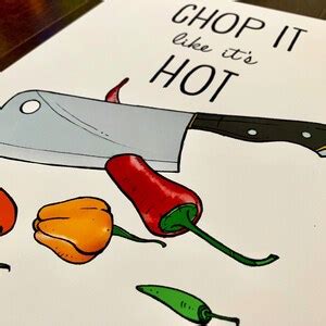 Kitchen Art Chop It Like Its Hot Kitchen Decor Pun Housewarming Gift Etsy