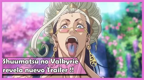 Shuumatsu No Valkyrie Revela Su Nuevo Trailer Para Su 2 Temporada