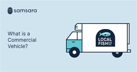 What are commercial vehicles? | Samsara 