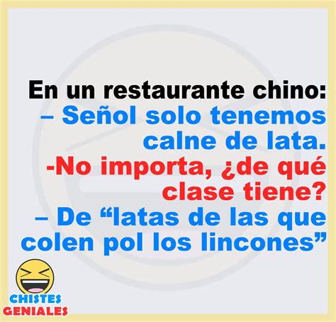 En Un Restaurante Chino Chistes Sucios Chistes Geniales Frases