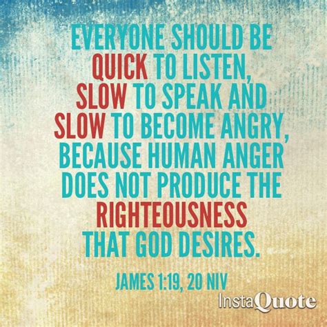 Pin By Tiffany Mcconnell Julian On Quotes Slow To Speak James 1 19