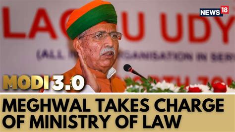 Arjun Ram Meghwal Takes Charge Of Ministry Of Law And Justice Modi 3