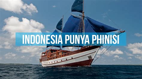 indonesia punya phinisi youtube
