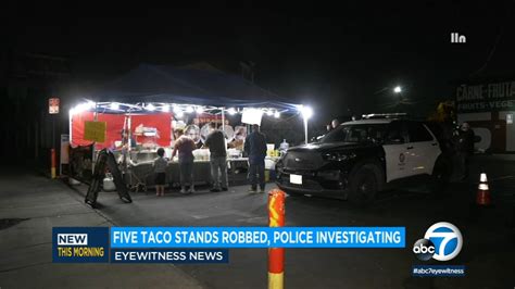 Investigation Underway After 5 Taco Stands Robbed At Gunpoint Across