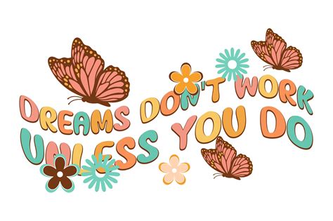 Dreams Don't Work Unless You Do Graphic by cherrydesign · Creative Fabrica