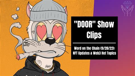 The DOOR Show Clips Word On The Chain NFT Hot Topics Web3 News